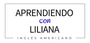 150 Frases Básicas en Inglés para Principiantes – Aprendiendo Con Liliana
